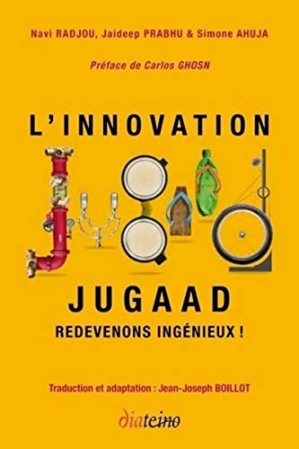 L' innovation Jugaad: Redevenons ingénieux !