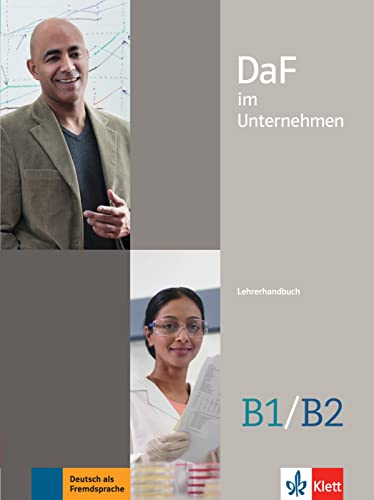 DaF im Unternehmen B1-B2: Lehrerhandbuch
