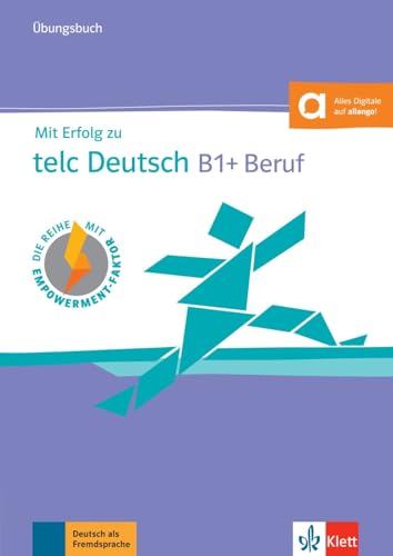 Mit Erfolg zu telc Deutsch B1 + Beruf: Übungsbuch mit Audio-CD