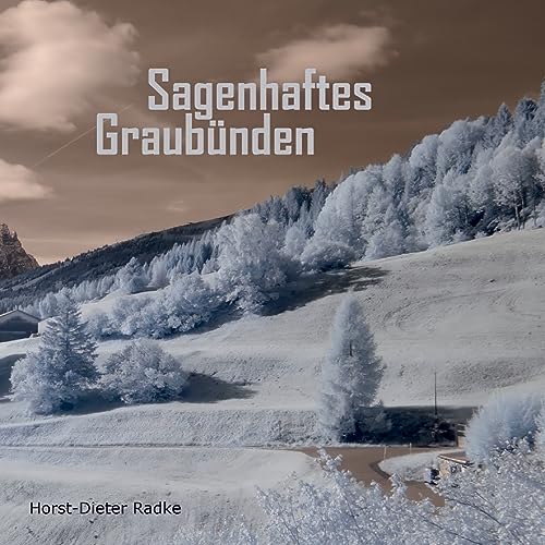 Sagenhaftes Graubünden von BoD – Books on Demand