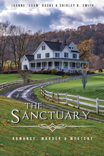 The Sanctuary: Romance, Murder & Mystery von ReadersMagnet LLC