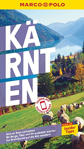 MARCO POLO Reiseführer Kärnten: Reisen mit Insider-Tipps. Inklusive kostenloser Touren-App von Mairdumont