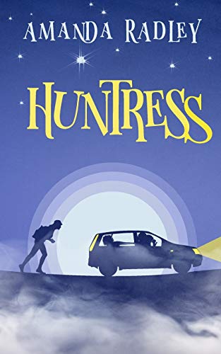 Huntress: A British Cozy Comedy Huntress: A British Cozy Comedy