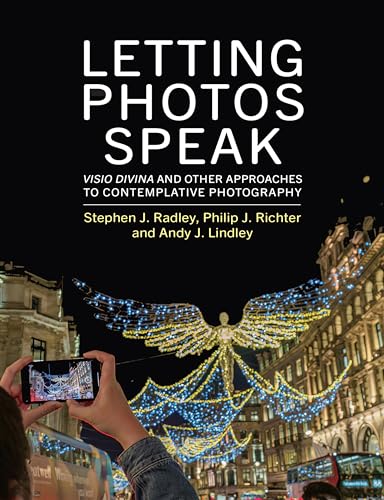 Letting Photos Speak: Visio Divina and Other Approaches to Contemplative Photography von Darton, Longman & Todd Ltd