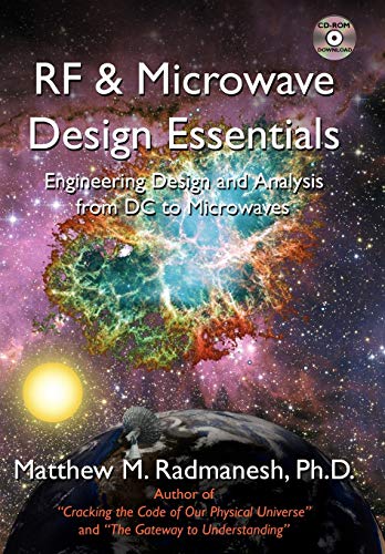 RF & Microwave Design Essentials: Engineering Design and Analysis from DC to Microwaves