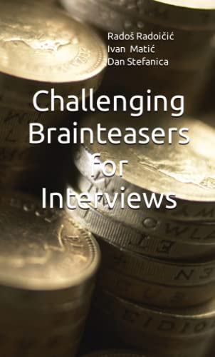 Challenging Brainteasers for Interviews (Pocket Book Guides for Quant Interviews, Band 3)