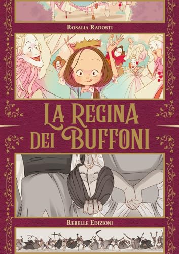 La regina dei buffoni von Rebelle Edizioni