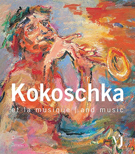 Kokoschka and Music: Et la Musique | And Music von 5 Continents Editions