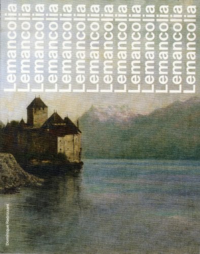 Lemancolia: Traité artistique du Léman