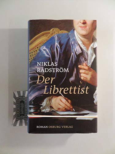 Der Librettist: Roman von Osburg