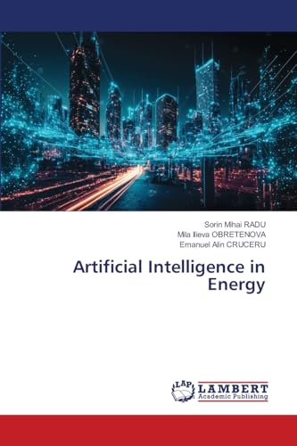 Artificial Intelligence in Energy: DE von LAP LAMBERT Academic Publishing