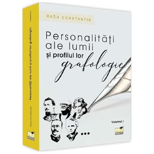 Personalitati Ale Lumii Si Profilul Lor Grafologic. Vol. 1 Personalitati Ale Lumii Si Profilul Lor Grafologic. Vol. 1 von Pro Universitaria