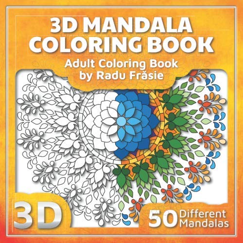 3D Mandala Coloring Book: Adult Coloring Book