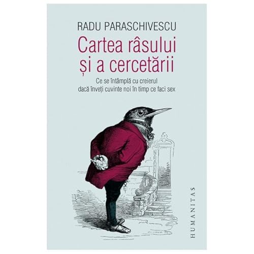 Cartea Rasului Si A Cercetarii Cartea Rasului Si A Cercetarii von Humanitas