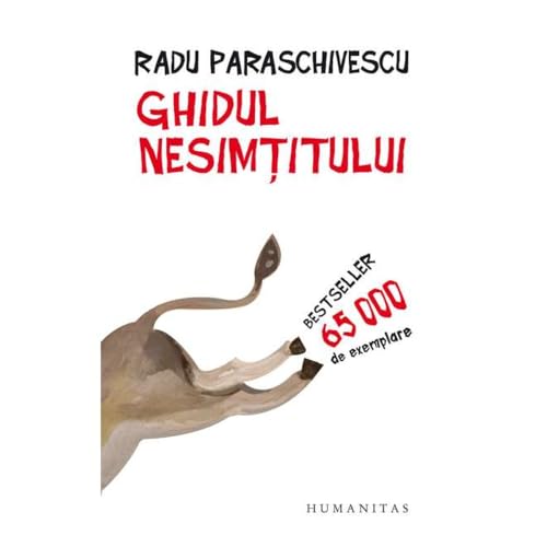 Ghidul Nesimtitului Ghidul Nesimtitului von Humanitas