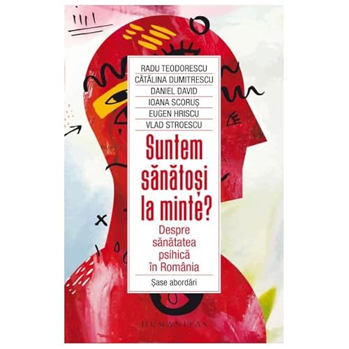 Suntem Sanatosi La Minte?