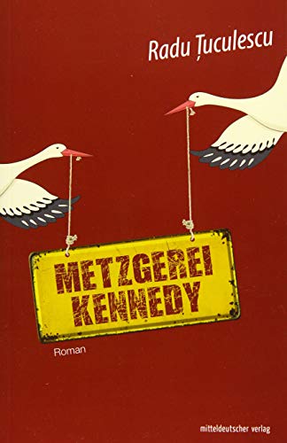 Metzgerei Kennedy: Roman von Mitteldeutscher Verlag