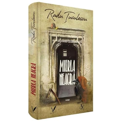 Mierla Neagra von Editura Pentru Arta Si Literatura