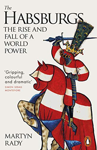The Habsburgs: The Rise and Fall of a World Power von Penguin