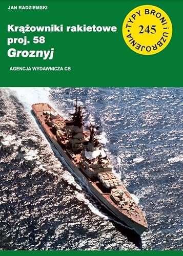 Krążowniki rakietowe proj. 58 Groznyj (TYPY BRONI I UZBROJENIA)