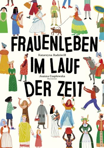 Frauenleben im Lauf der Zeit von Helvetiq Verlag