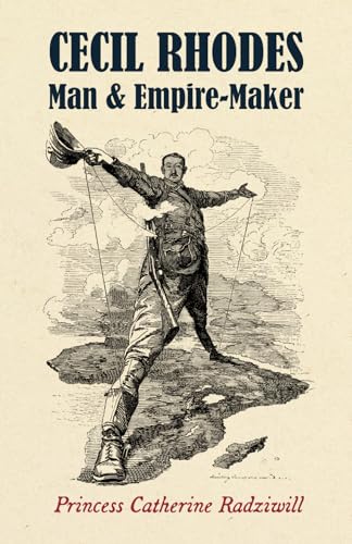 Cecil Rhodes: Man & Empire-Maker von East India Publishing Company