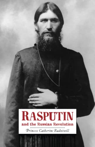 Rasputin and the Russian Revolution von East India Publishing Company