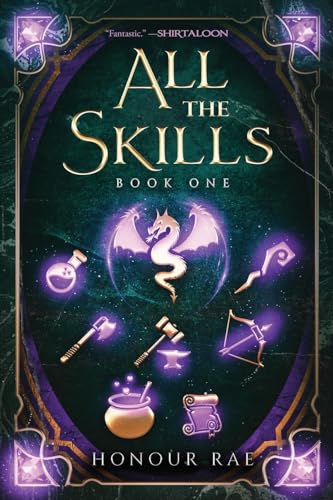 All the Skills: A Deck-building Litrpg (All the Skills, 1)