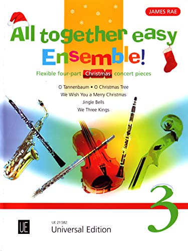 All together easy Ensemble! für flexibles Ensemble/ Klavier ad lib.: Flexible four-part Christmas concert pieces. 1.Stimme in C, B, Es2.Stimme in ... in C und BKlavier (optional)
