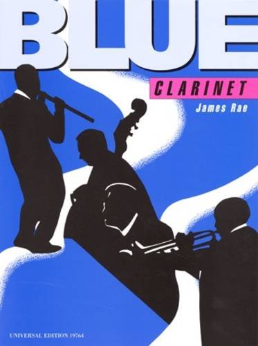 Blue Clarinet: Eine EinfuHrung in Die Stile Des Blues