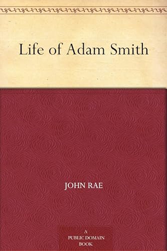 Life of Adam Smith von Anson Street Press