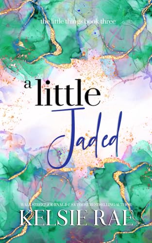 A Little Jaded (The Little Things, Band 3)
