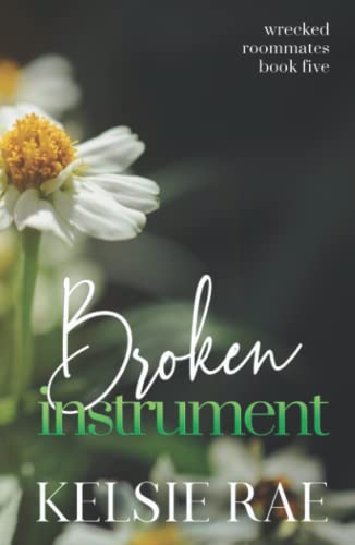 Broken Instrument (Wrecked Roommates)