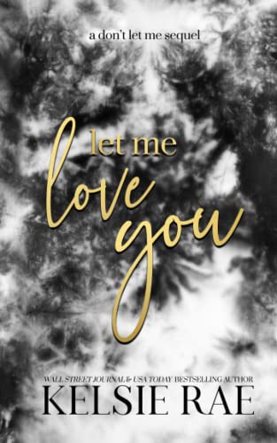 Let Me Love You (Don't Let Me) Let Me Love You (Don't Let Me)