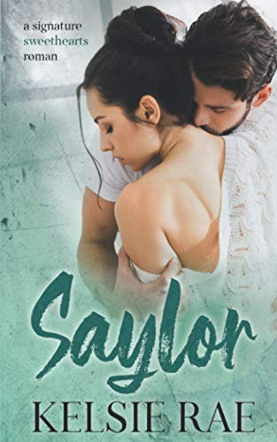 Saylor (signature sweethearts romans) Saylor (signature sweethearts romans)