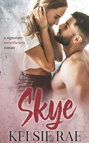Skye (signature sweethearts romans)