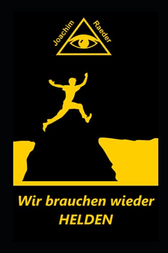 Wir brauchen wieder Helden
