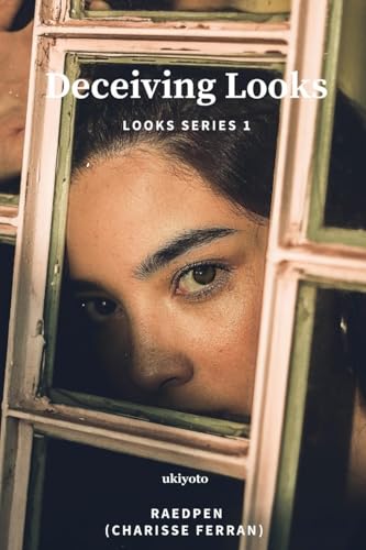 Deceiving Looks von Ukiyoto Publishing