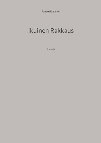 Ikuinen Rakkaus: Runoja von BoD – Books on Demand – Finnland