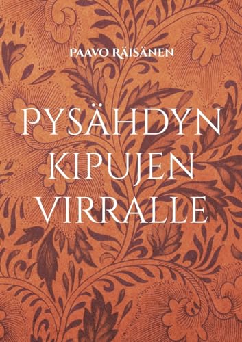 Pysähdyn kipujen virralle: Runoja von BoD – Books on Demand – Finnland