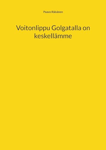 Voitonlippu Golgatalla on keskellämme von BoD – Books on Demand – Finnland