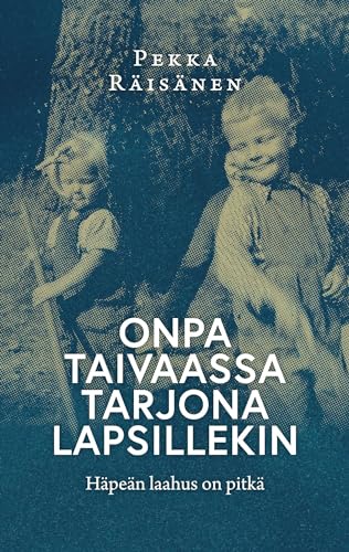 Onpa taivaassa tarjona lapsillekin: Häpeän laahus on pitkä von BoD – Books on Demand – Finnland