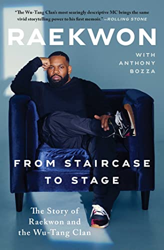 From Staircase to Stage: The Story of Raekwon and the Wu-Tang Clan von Gallery Books