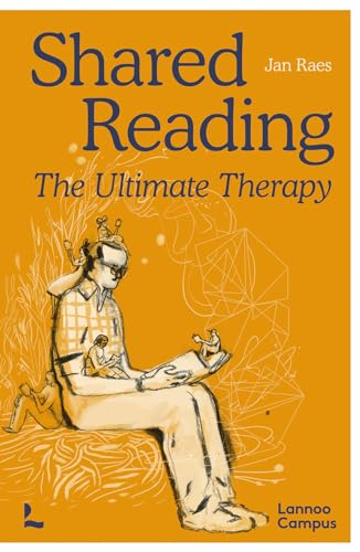 Shared Reading: The Ultimate Therapy von Lannoo
