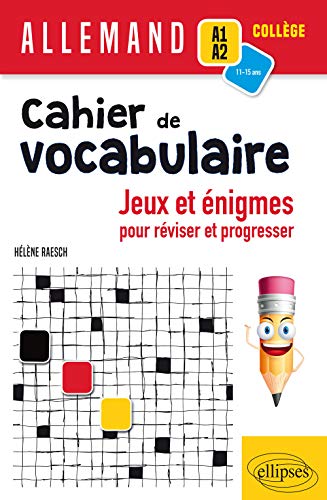 Allemand. Cahier de vocabulaire. Jeux et énigmes pour réviser et pour progresser (A1-A2) (cycle 4) von ELLIPSES