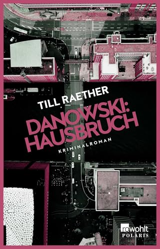 Danowski: Hausbruch: Kriminalroman