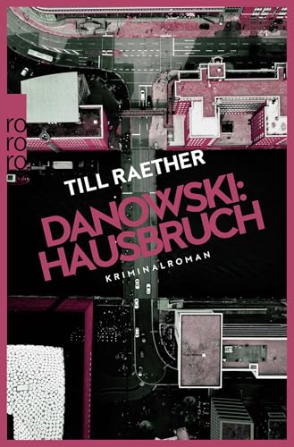 Danowski: Hausbruch: Kriminalroman von Rowohlt