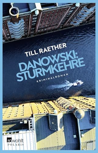 Danowski: Sturmkehre: ausgezeichnet als bester Kriminalroman von Rowohlt