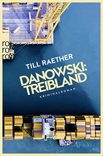 Danowski: Treibland: Kriminalroman