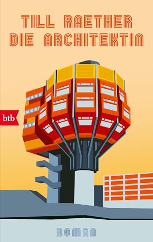Die Architektin: Roman von btb Verlag